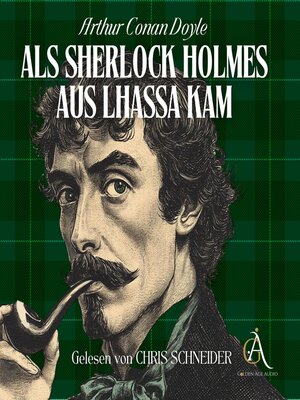 cover image of Als Sherlock Holmes aus Lhassa kam--Sherlock Holmes Hörbuch